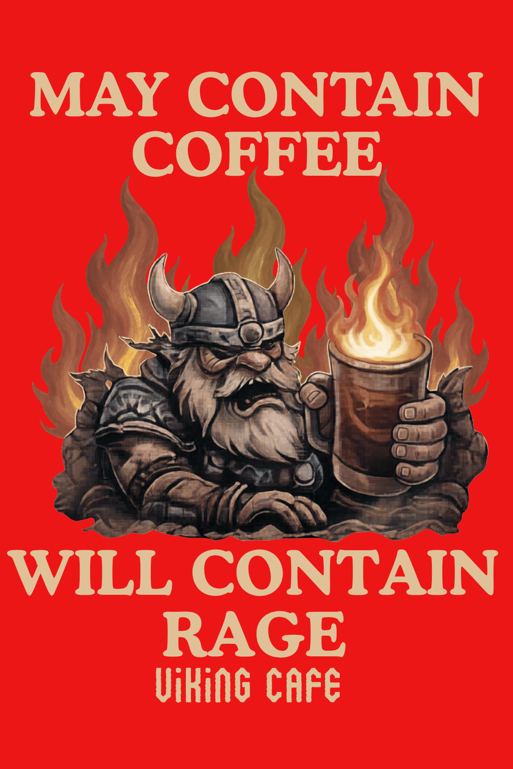 May Contain Coffee, Will Contain Rage
